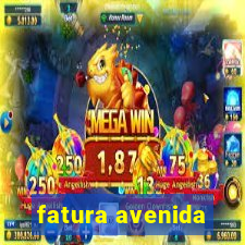 fatura avenida